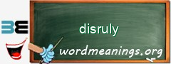 WordMeaning blackboard for disruly